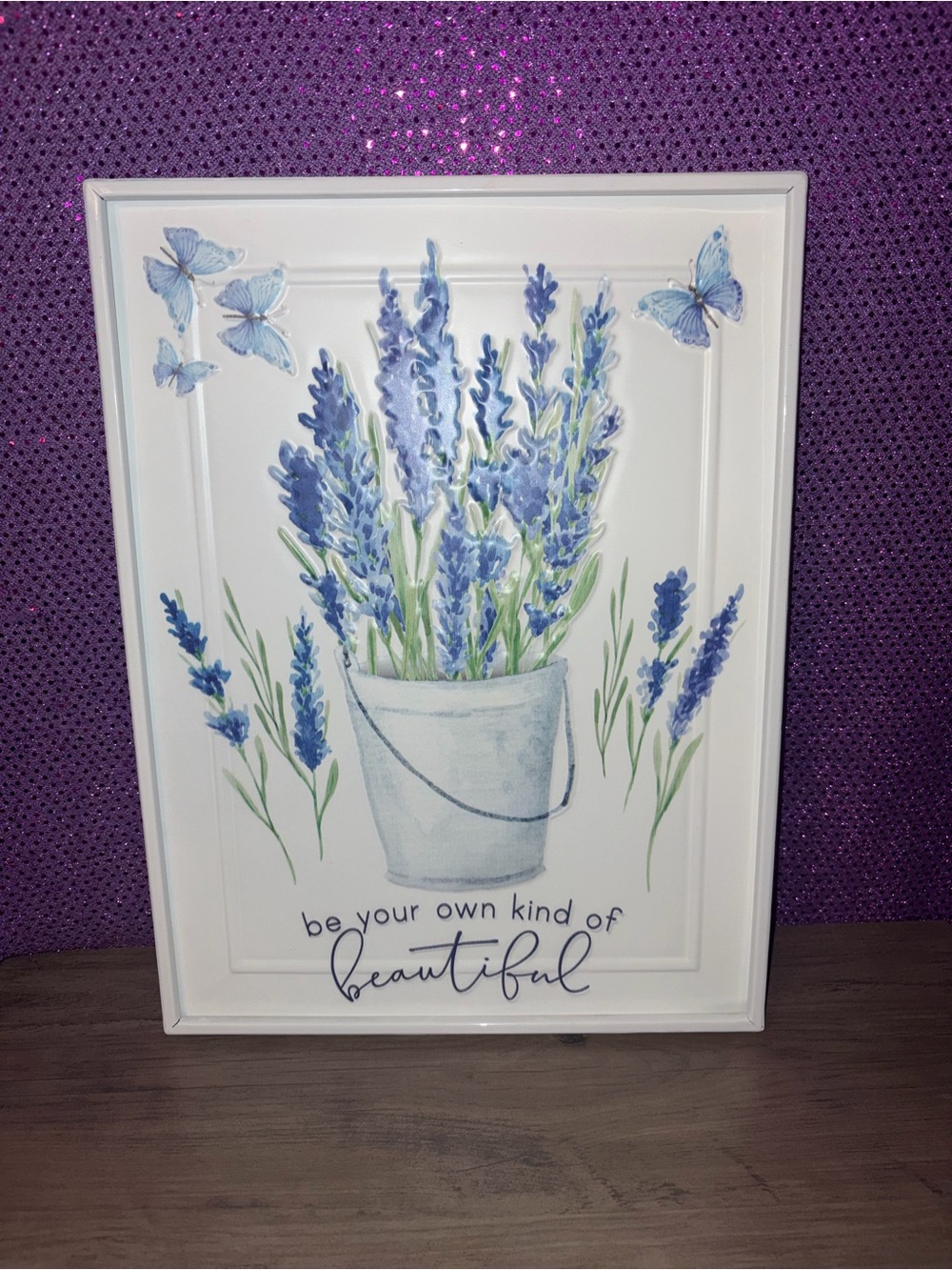 🆕💜 Lavender Floral Wall Decor “Be Your Own Kind of Beautiful” Butterfly 12x16